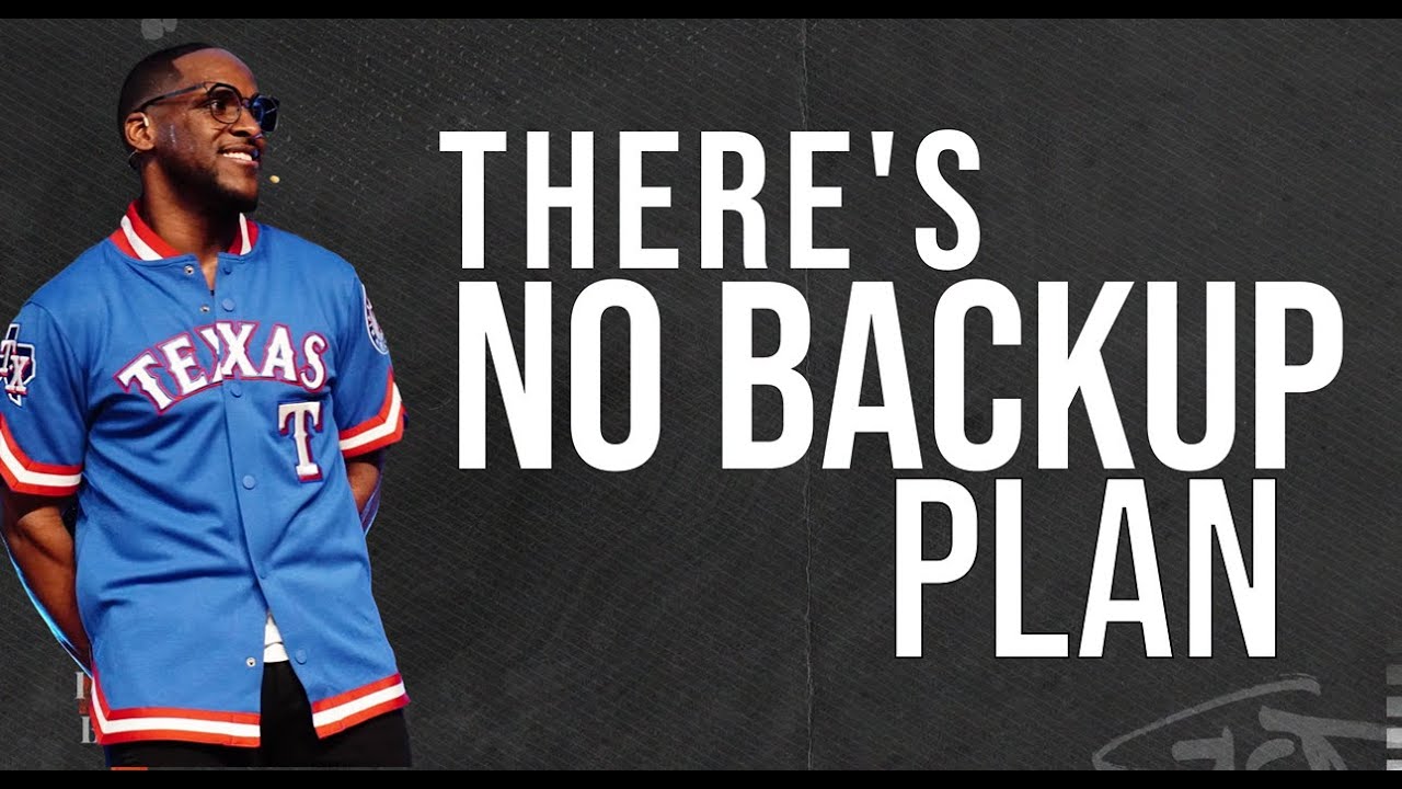 Win or Go Home: Theres No Backup Plan