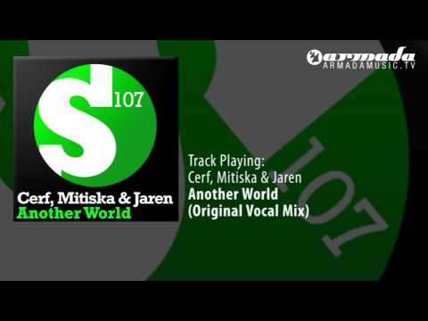Cerf, Mitiska & Jaren - Another World (Original Vocal Mix)