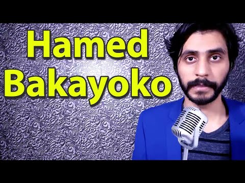 How To Pronounce Hamed Bakayoko