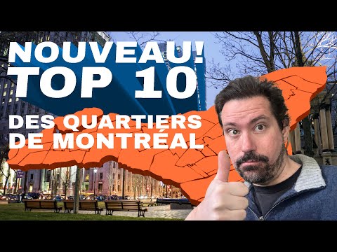 Nouveau! Top 10 Quartiers de Montréal!