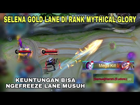 Selena Gold Lane di Mythical Glory ? - Mobile Legends