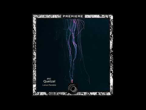 PREMIERE: ØSC - Quetzal [LPR003]