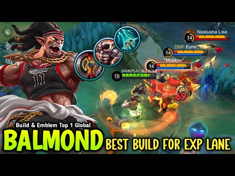 BALMOND BEST BUILD & EMBLEM FOR EXP LANE 100% MONSTER 😱 - BUILD TOP 1 GLOBAL BALMOND