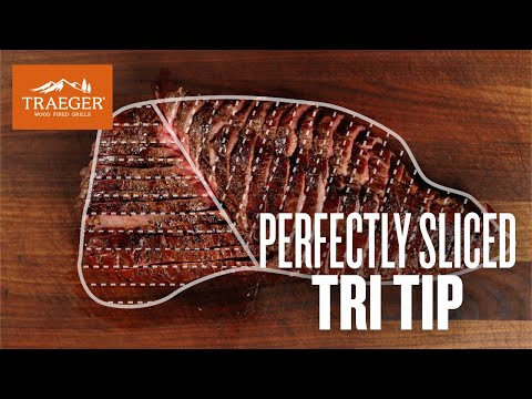 How to Perfectly Slice Tri-Tip | Traeger Grills