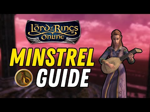 Minstrel Class Guide in Lord of the Rings Online (2026)
