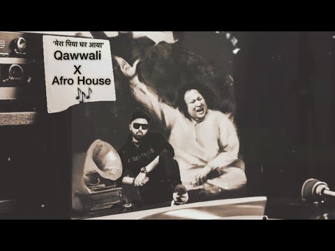 Mera Piya Ghar Aaya (Afro House Mix)| Nusrat Fateh Ali Khan 🎶✨ | Karma |