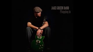 Jake Green Band - 