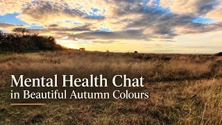 Clearing My Head Among the Colours of Autumn