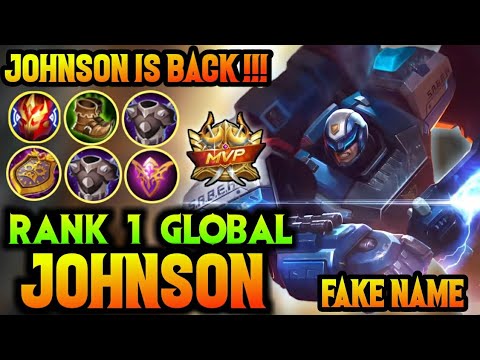 Johnson is Back!!! [ Rank 1 Global Johnson ] - By Fake Name | Mobile Legends