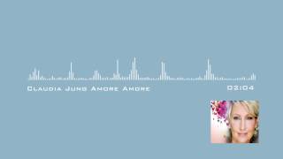 Claudia Jung Amore Amore
