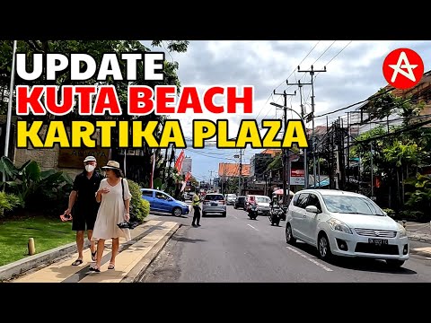 KUTA BALI NOW || Kartika Plaza Bali and Kuta Beach Bali Update