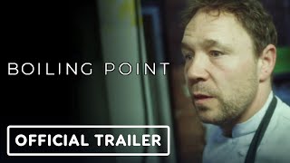 Boiling Point - Official Trailer (2021) Stephen Graham, Vinette Robinson