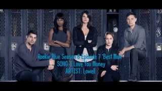 Rookie Blue S06E07 - I Love You Money by Lowell