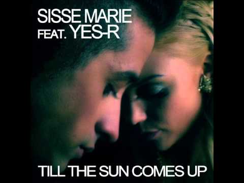 Sisse Marie ft. Yes-R - Till The Sun Comes Up - Premiere on Radio 538 by Ruud de Wild