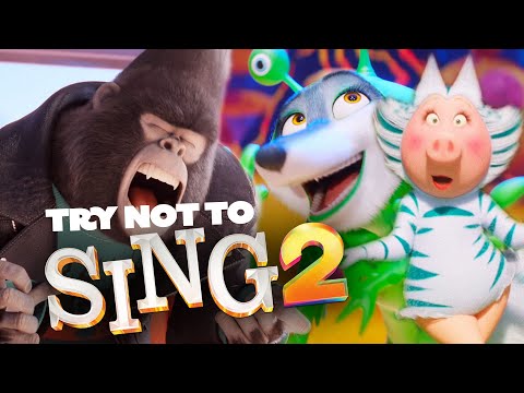 Try Not to Sing | Sing 2 Edition | TUNE