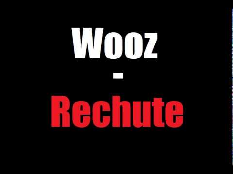 Wooz - Rechute