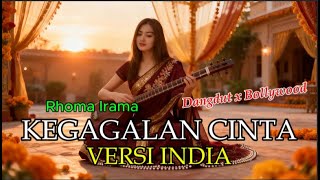 Download lagu Kegagalan Cinta – Rhoma Irama Versi India 2025  Bollywood Nusantara mp3