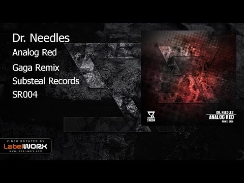 Dr. Needles - Analog Red (Gaga Remix)