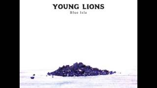 Young Lions - I Know I (BLUE ISLA 2015)