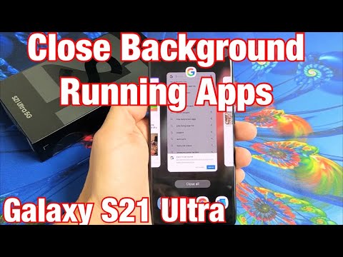 How to Close Background Running Apps | Galaxy S21 Ultra