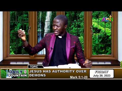 DAILY FOUNTAIN DEVOTIONAL OF JULY 28, 2023 - THE REV'D. JOEL ASAHEL MOTAPWA