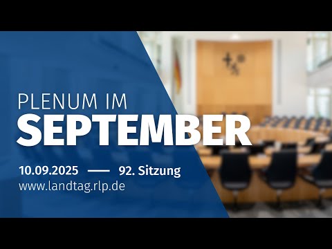92. Plenarsitzung am Mittwoch, dem 10. September 2025, 14:00 Uhr