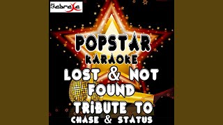 Lost & Not Found: A Tribute to Chase & Status