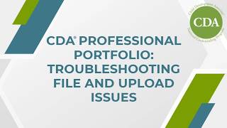 CDA Professional Portfolio: Troubleshooting File and Upload Issues