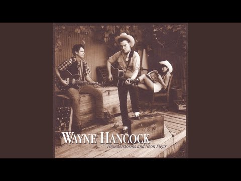 Friday and Saturday Night - Wayne Hancock
