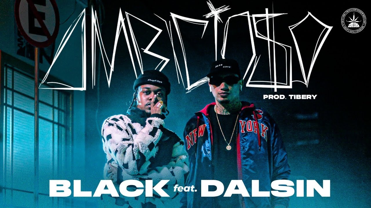 Black ft. Dalsin - Ambicioso (Videoclipe Oficial)