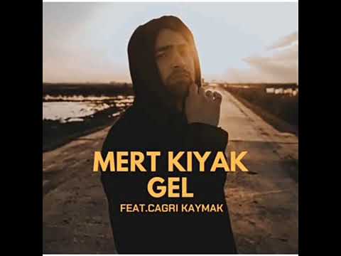 Mert Kıyak-Gel (Topic)