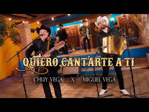 Quiero Cantarte A Ti - Chuy Vega Ft. Miguel Vega "En Vivo"