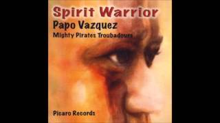 Expresión Latina: (2015) Papo Vasquez & Mighty Pirates Troubadours - The Mole