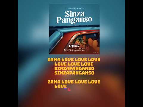Kell Kay - Sinzapanganso ( Lyric Video )FT Macelba, Achina Gatttah Ase, Bee Jay and Kambwiri sisters