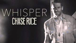 Chase Rice - Whisper 2016