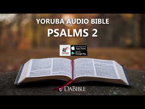 PSALM 2 – YORUBA AUDIO BIBLE – HOLY BIBLE