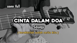 Download lagu Cinta Dalam Doa - Souqy ( cover by windyyy ) mp3