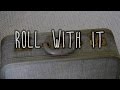 Roll With It Official Lyric Video