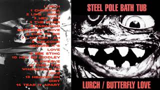 Steel Pole Bathtub - Lurch-Butterfly Love - 1990