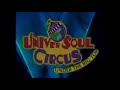 UniverSoul Circus Commercial 2 1999 Commercial