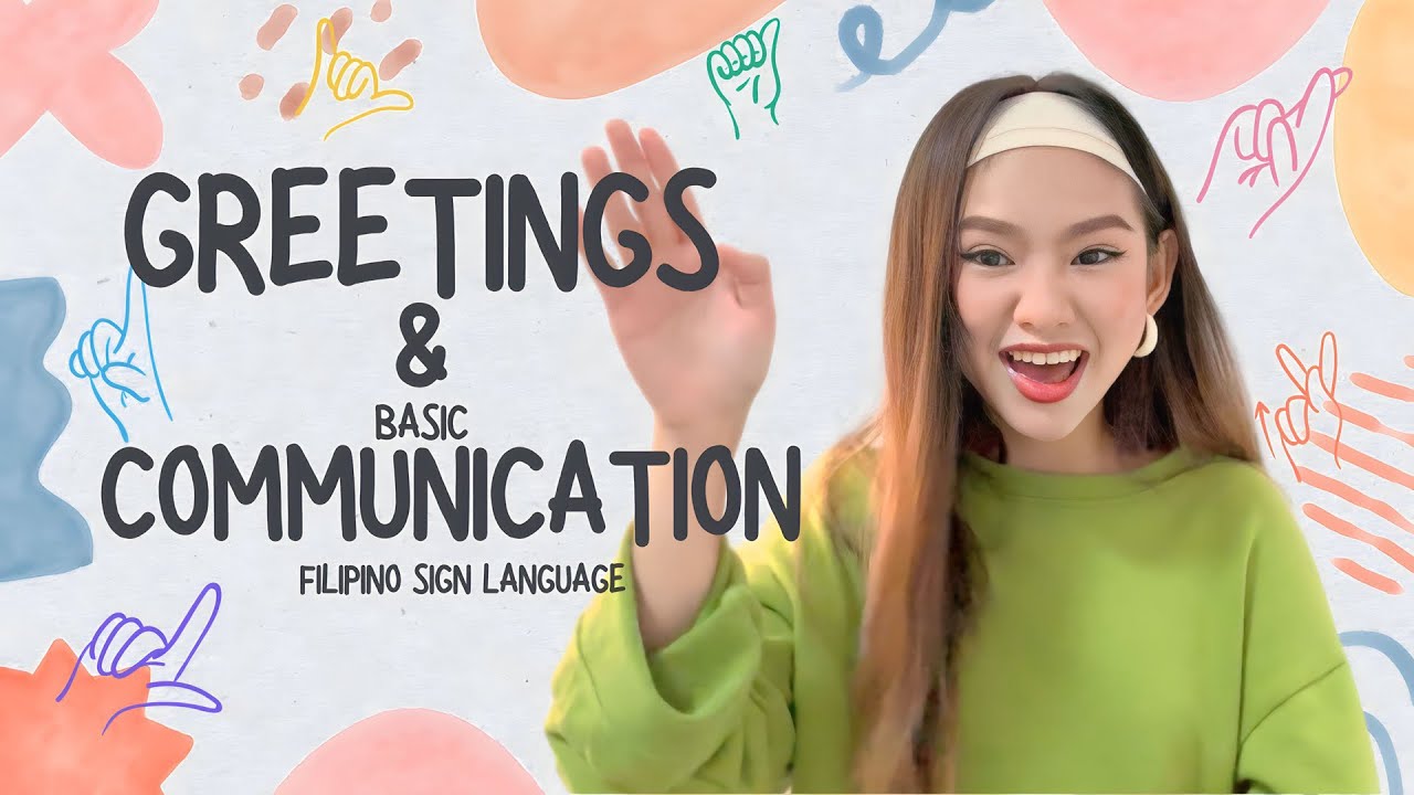 GREETINGS IN FILIPINO SIGN LANGUAGE