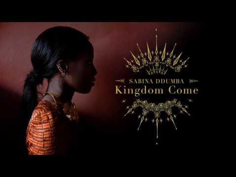 Sabina Ddumba - Kingdom Come (Official Audio)