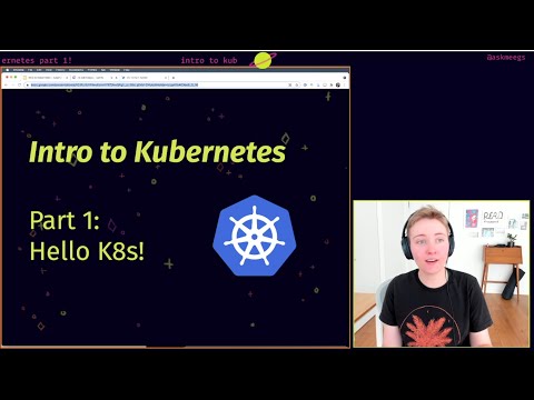Intro to Kubernetes: Part 1 - Hello K8s!