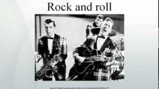 Rock and roll
