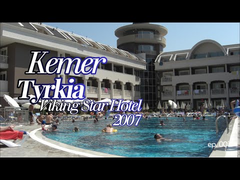 Thumbnail for 💛 Kemer 2007 – Sun-kissed days and memories for life at Viking Star Hotel
