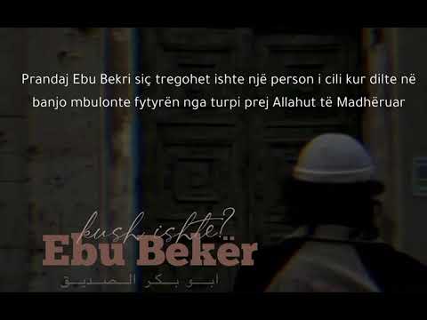 70. Kush ishte Ebu Bekër es Sidik - AbduRrahim Balla