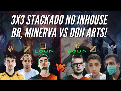 DON ARTS, JEAN MAGO E RENANZINHO VS YODA, MINERVA E STEAL! INHOUSE LOL BR