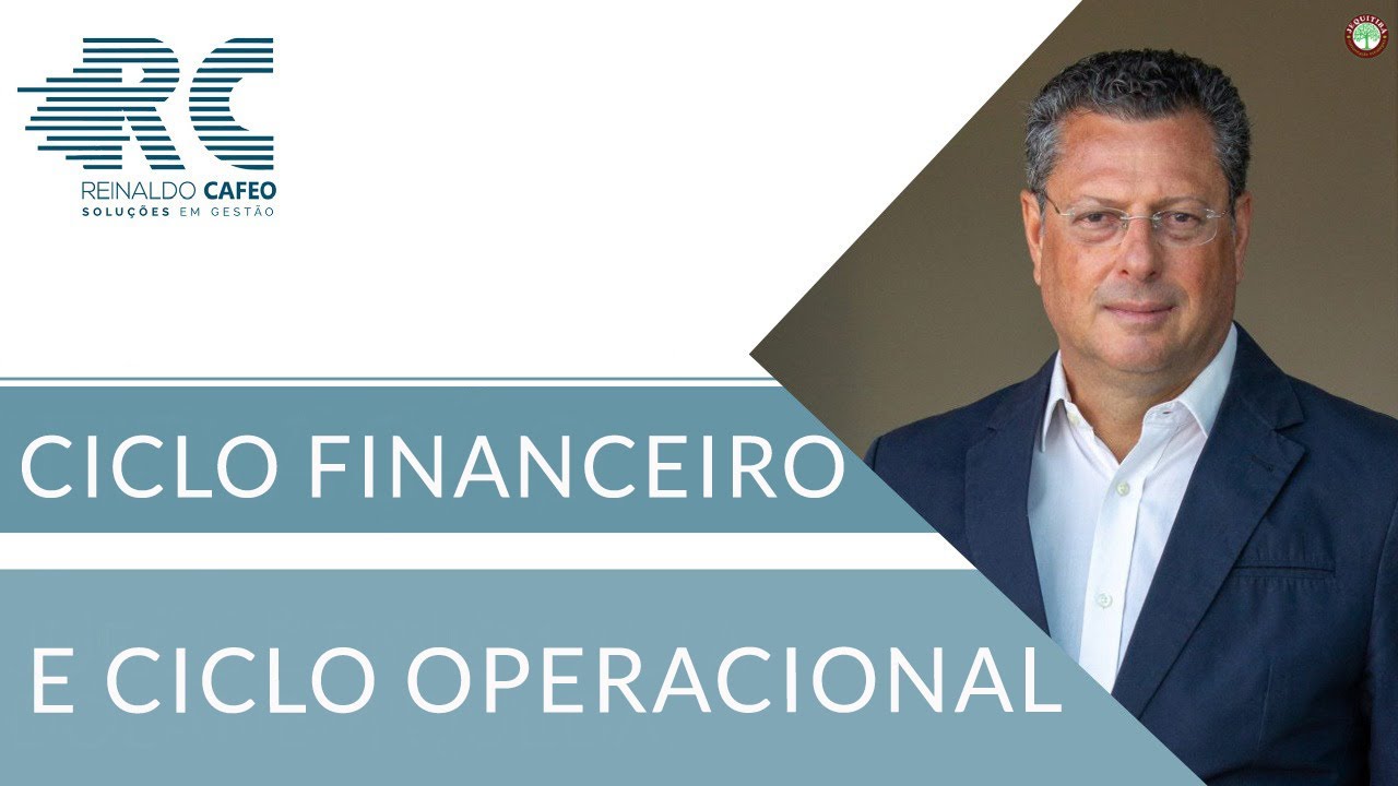 Ciclo financeiro e ciclo operacional | Dicas de gestão