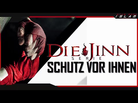 Die Jinn┇Schutz vor ihnen ᴴᴰ [Die Jinn-Serie]