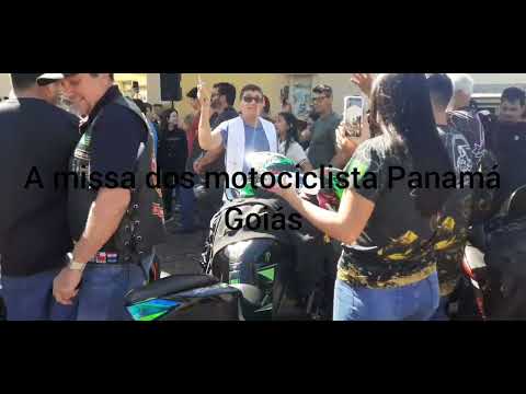 Romaria Divino Pai Eterno Panamá Goiás missa dos motociclista